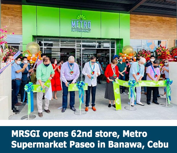 MRSGI opens 62nd store, Metro Supermarket Paseo in Banawa, Cebu